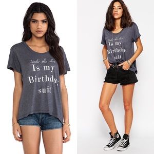 WILDFOX • MY BIRTHDAY SUIT LAZY WEEKEND TEE • XS